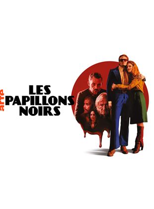 Les Papillons noirs Saison 1 en streaming