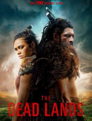 The Dead Lands Saison 1 en streaming