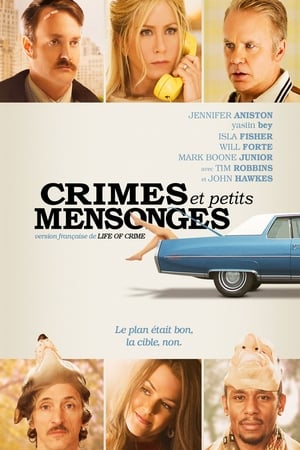 Crimes et petits mensonges