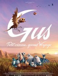 Gus : Petit oiseau, grand Voyage